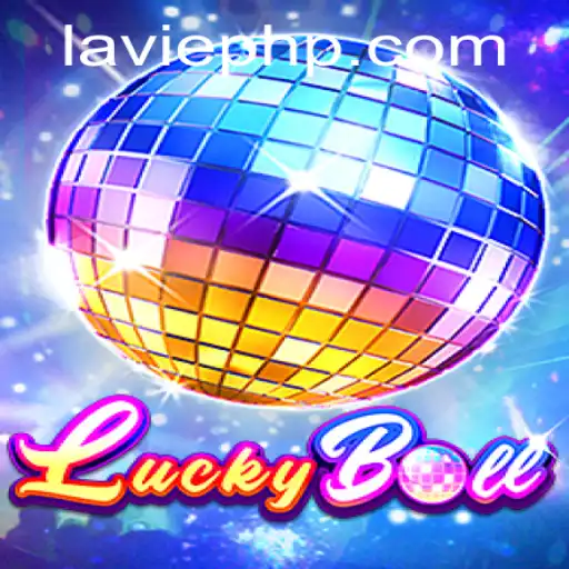 The Exciting World of LuckyBall and the Mystique of LAVIE